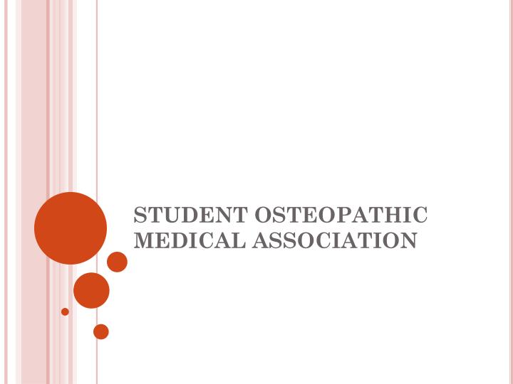 student osteopathic medical association