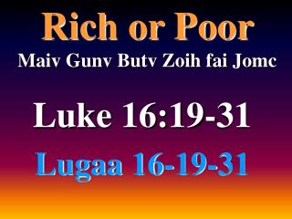 rich or poor maiv gunv butv zoih fai jomc