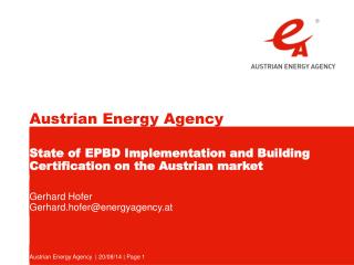 State of EPBD Implementation and Building Certification on the Austrian market