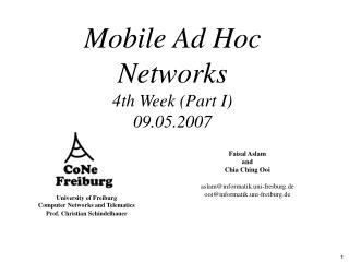 Mobile Ad Hoc Networks 4th Week (Part I) 09.05.2007