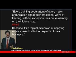 Elliott Masie Internationally Recognized Leader in Field of Learning and Technology