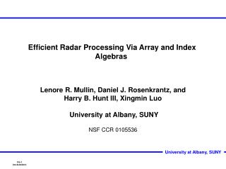Efficient Radar Processing Via Array and Index Algebras