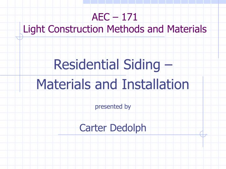 aec 171 light construction methods and materials
