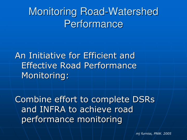 monitoring road watershed performance