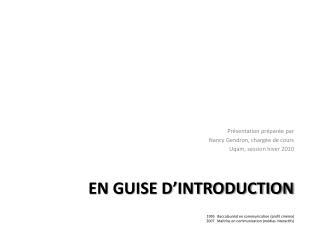 en guise d introduction
