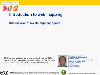 Introduction to web mapping Dissemination of results, maps and figures