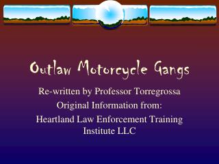 Outlaw Motorcycle Gangs