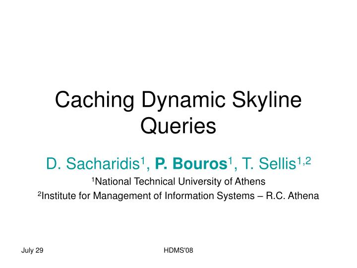 caching dynamic skyline queries