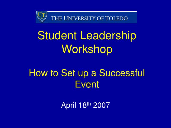 student leadership workshop how to set up a successful event