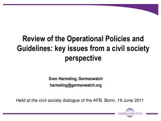 Review of the Operational Policies and Guidelines: key issues from a civil society perspective