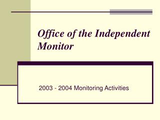 Office of the Independent Monitor