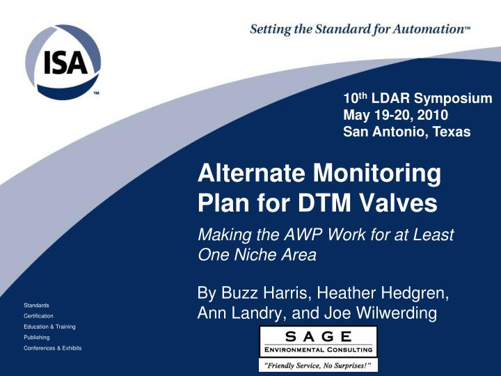 alternate monitoring plan for dtm valves