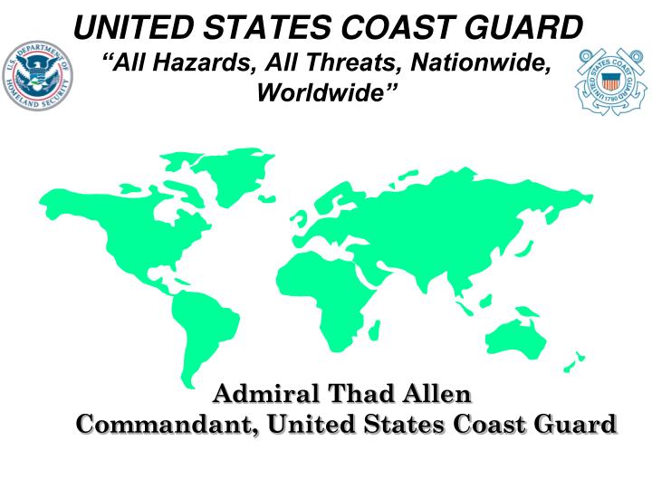 united states coast guard all hazards all threats nationwide worldwide