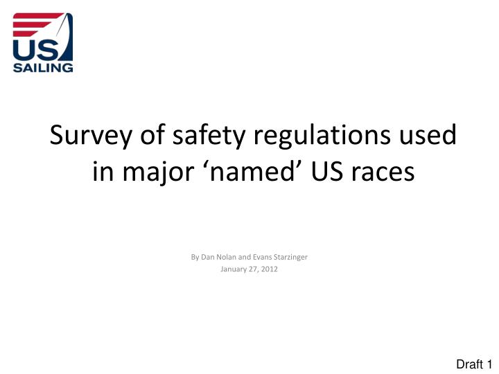 survey of safety regulations used in major named us races