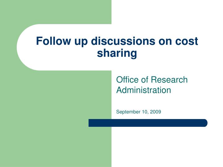 follow up discussions on cost sharing
