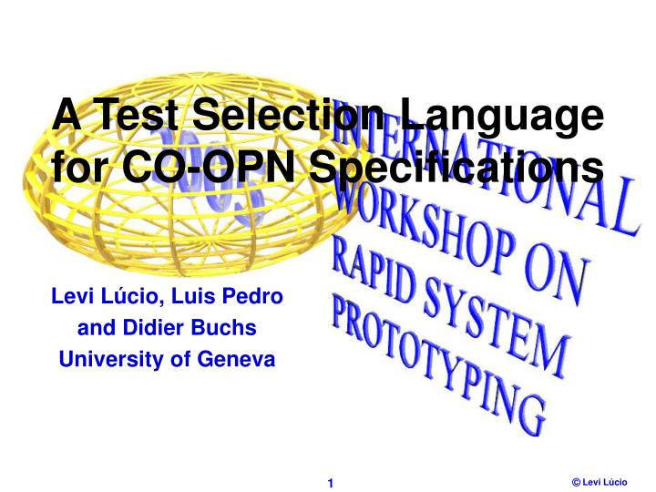 a test selection language for co opn specifications