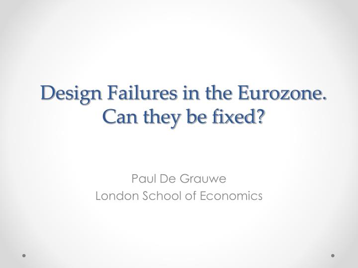 design failures in the eurozone can they be fixed