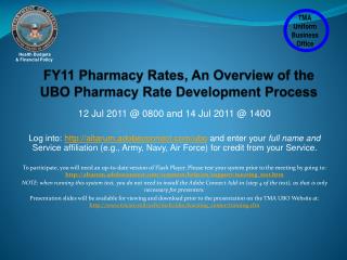 FY11 Pharmacy Rates, An Overview of the UBO Pharmacy Rate Development Process