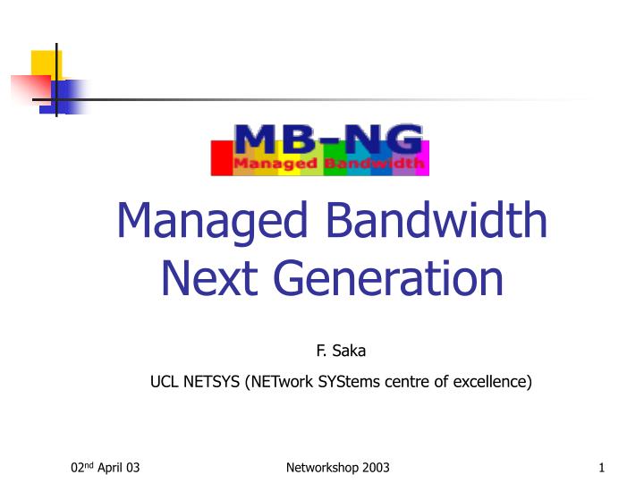 managed bandwidth next generation