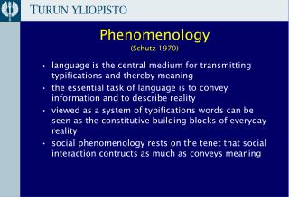 Phenomenology (Schutz 1970)