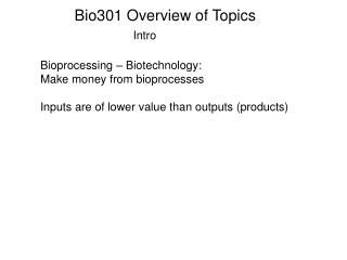Bio301 Overview of Topics
