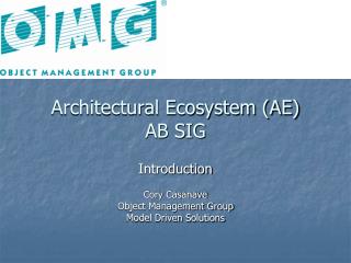 Architectural Ecosystem (AE) AB SIG