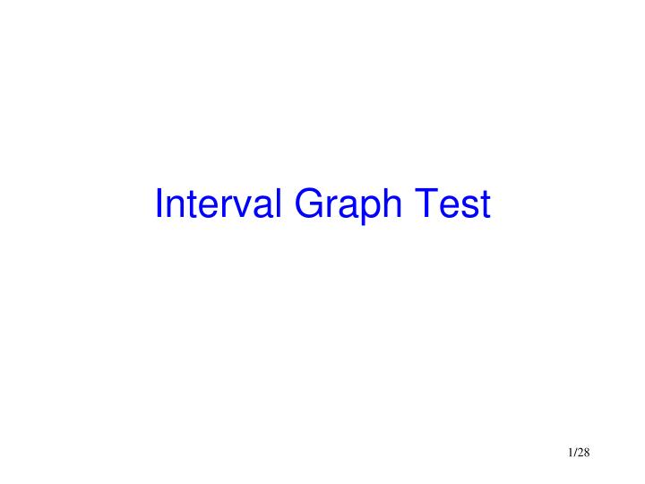 interval graph test