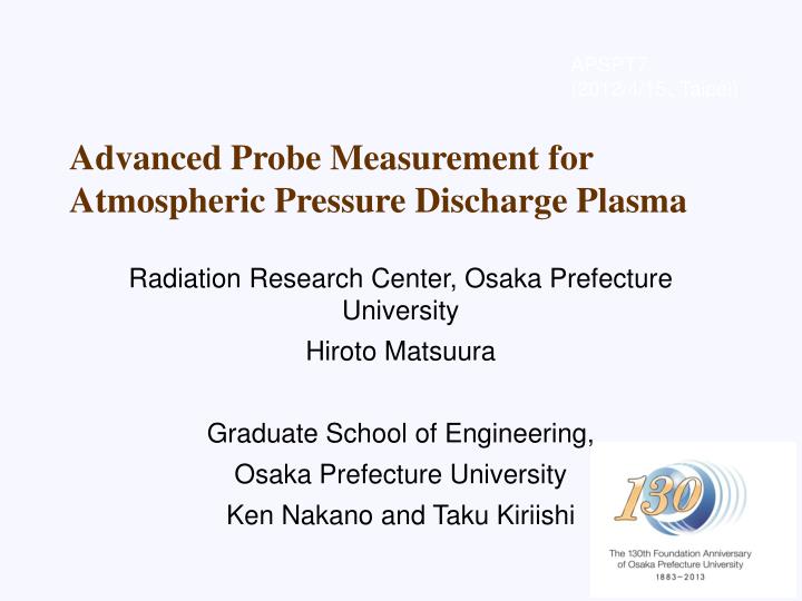 advanced probe measurement for atmospheric pressure discharge plasma