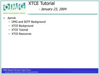 XTCE Tutorial - January 23, 2004