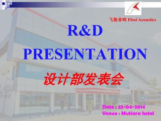 R&amp;D PRESENTATION