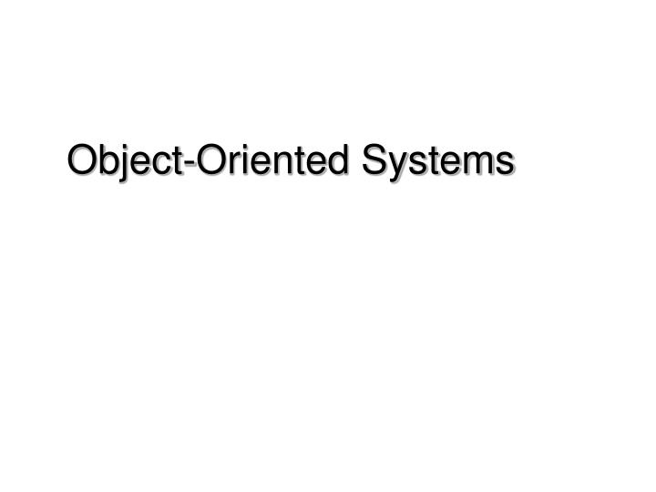 object oriented systems