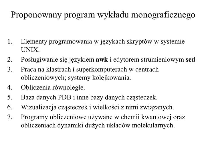 proponowany program wyk adu monograficznego