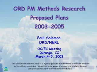 ORD PM Methods Research Proposed Plans 2003-2005