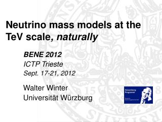 Neutrino mass models at the TeV scale , naturally