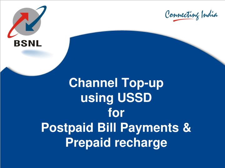 channel top up using ussd for postpaid bill payments prepaid recharge