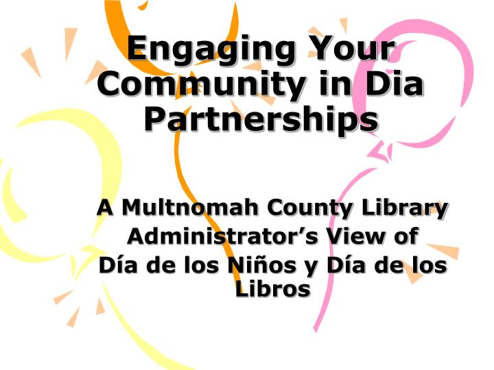 engaging your community in dia partnerships