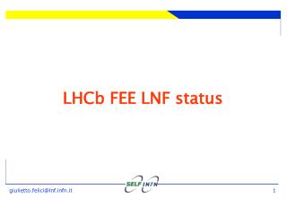 LHCb FEE LNF status