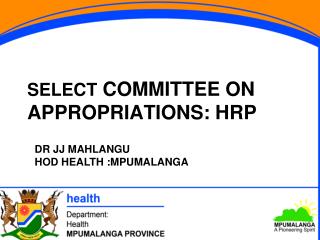 SELECT COMMITTEE ON APPROPRIATIONS: HRP