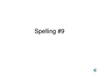 spelling 9