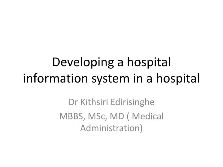 developing a hospital information system in a hospital
