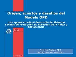origen aciertos y desaf os del modelo opd