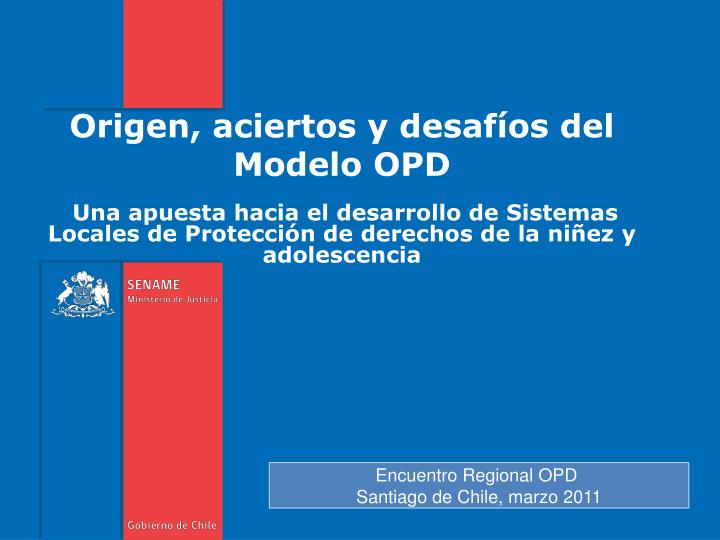 origen aciertos y desaf os del modelo opd