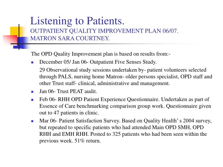 listening to patients outpatient quality improvement plan 06 07 matron sara courtney