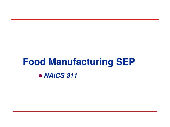 food manufacturing sep