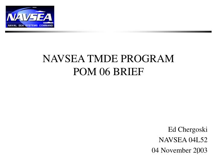 navsea tmde program pom 06 brief