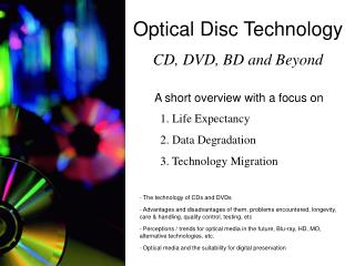 Optical Disc Technology CD, DVD, BD and Beyond