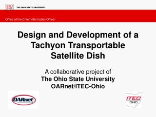 Design and Development of a Tachyon Transportable Satellite Dish A collaborative project of
