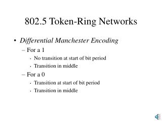 802.5 Token-Ring Networks
