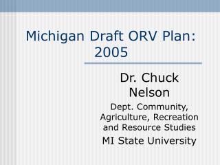 Michigan Draft ORV Plan: 2005
