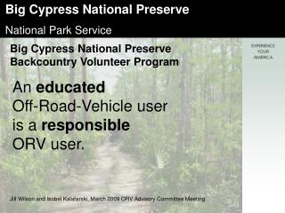 Big Cypress National Preserve Backcountry Volunteer Program